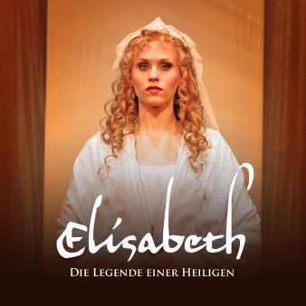 Elisabeth – Die Legenden einer Heiligen
